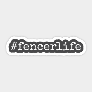 Fencer life Sticker